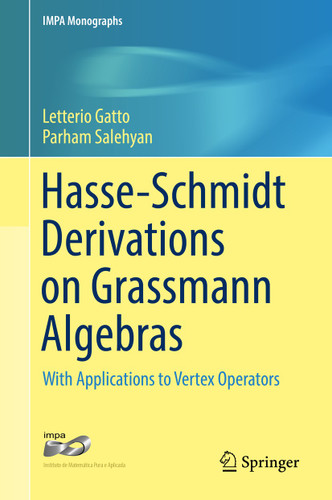 Hasse-Schmidt Derivations on Grassmann Algebras: With Applications to Vertex Operators (IMPA Monographs #4) book cover by Letterio Gatto, Parham Salehyan