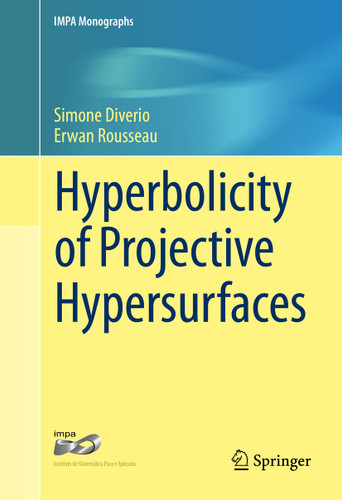 Hyperbolicity of Projective Hypersurfaces (IMPA Monographs #5) book cover by Simone Diverio, Erwan Rousseau