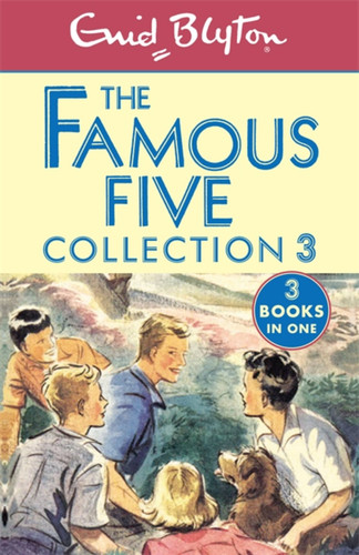 Famous Five Collection 3 - books 7-9 (Famous Five Collections) book cover by Enid Blyton