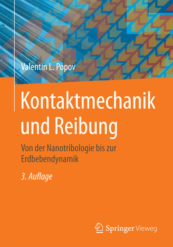 Kontaktmechanik und Reibung: Von der Nanotribologie bis zur Erdbebendynamik book cover by Valentin L. Popov