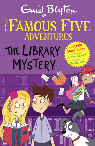 Famous Five Colour Short Stories: The Library Mystery: Book 16 book cover by Sufiya Ahmed, Enid Blyton