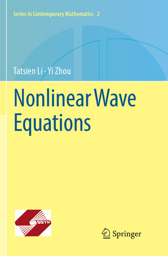 Nonlinear Wave Equations (Series in Contemporary Mathematics #2) book cover by Tatsien Li, Yi Zhou