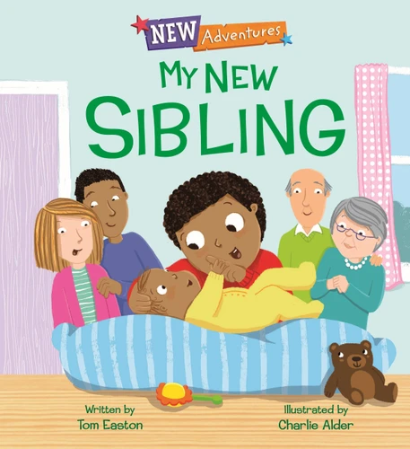 New Adventures: My New Sibling (New Adventures) book cover by Tom Easton