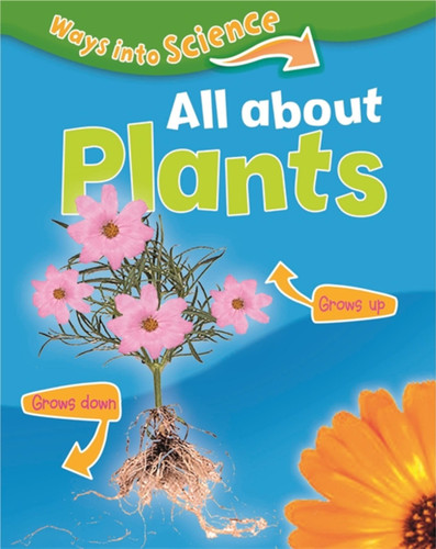 Ways Into Science: All About Plants (Ways Into Science) book cover by Peter Riley