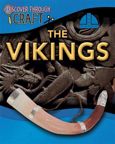 Discover Through Craft: The Vikings (Discover Through Craft) book cover by Anita Ganeri