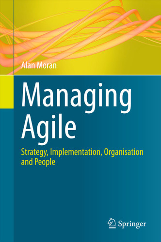 Managing Agile: Strategy, Implementation, Organisation and People book cover by Alan Moran