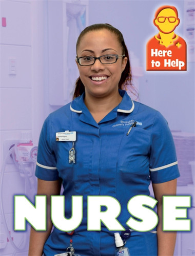 Here to Help: Nurse (Here to Help) book cover by Rachel Blount