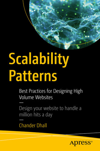 Scalability Patterns: Best Practices for Designing High Volume Websites book cover by Chander Dhall