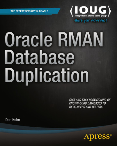 Oracle RMAN Database Duplication book cover by Darl Kuhn