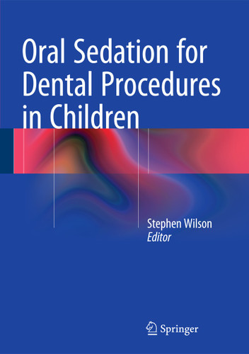 Oral Sedation for Dental Procedures in Children book cover by 