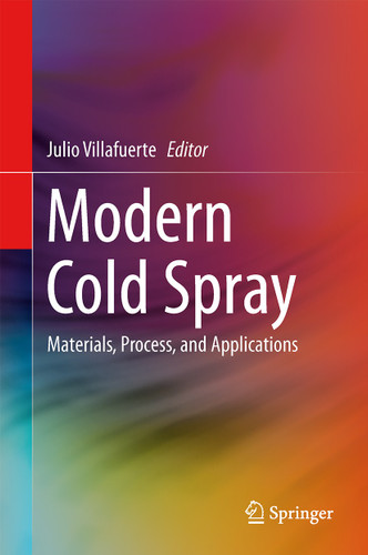 Modern Cold Spray: Materials, Process, and Applications book cover by 