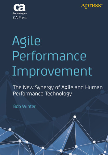 Agile Performance Improvement: The New Synergy of Agile and Human Performance Technology book cover by Robert Winter