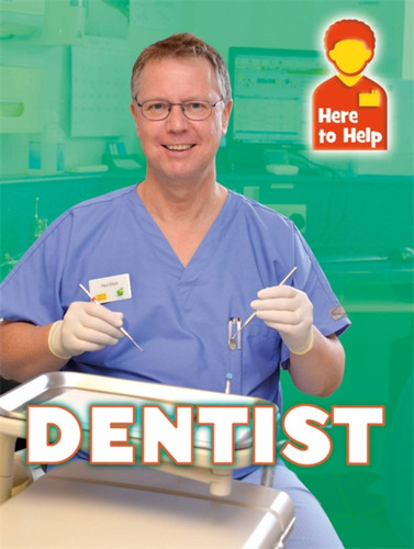 Here to Help: Dentist (Here to Help) book cover by Rachel Blount