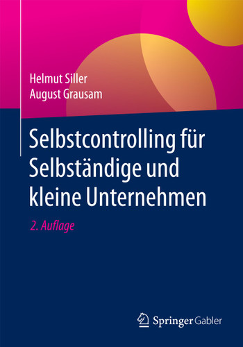 Selbstcontrolling für Selbständige und kleine Unternehmen book cover by Helmut Siller, August Grausam