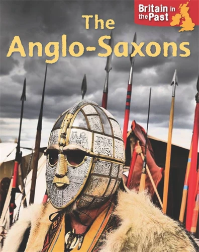 Britain in the Past: Anglo-Saxons (Britain in the Past) book cover by Moira Butterfield