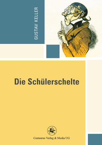 Die Schülerschelte: Leidensgeschichte einer Generation (Reihe Pädagogik #52) book cover by Gustav Keller
