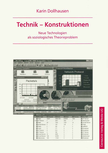 Technik - Konstruktionen: Neue Technologien als soziologisches Theorieproblem (Soziologische Studien) book cover by Karin Dollhausen