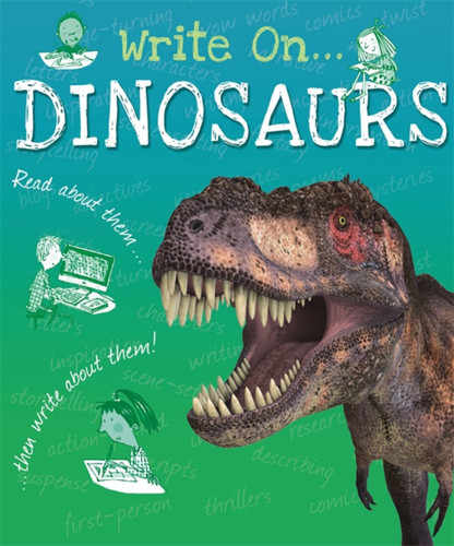 Write On: Dinosaurs (Write On) book cover by Clare Hibbert