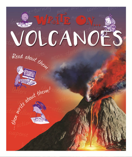 Write On: Volcanoes (Write On) book cover by Clare Hibbert