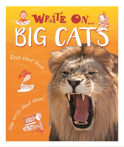 Write On: Big Cats (Write On) book cover by Clare Hibbert