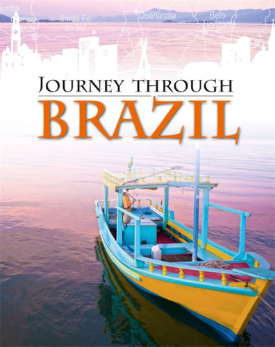 Journey Through: Brazil (Journey Through) book cover by Liz Gogerly, Rob Hunt