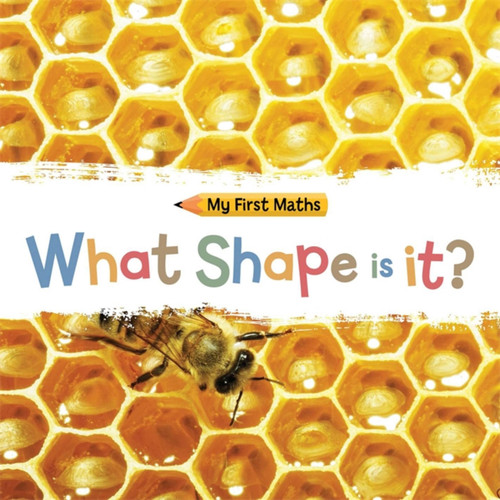 My First Maths: What Shape Is It? (My First Maths) book cover by Jackie Walter