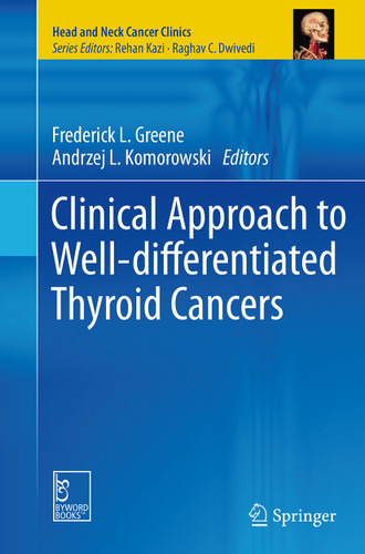 Clinical Approach to Well-differentiated Thyroid Cancers (Head and Neck Cancer Clinics) book cover by 