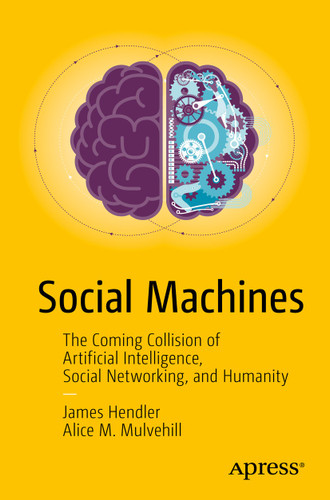 Social Machines: The Coming Collision of Artificial Intelligence, Social Networking, and Humanity book cover by James Hendler, Alice M. Mulvehill