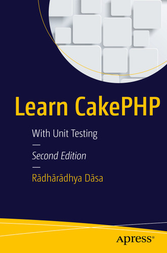 Learn CakePHP: With Unit Testing book cover by Rādhārādhya Dāsa