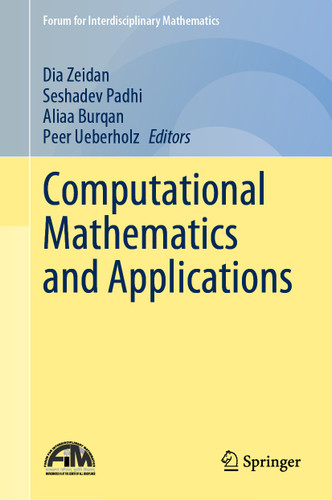 Computational Mathematics and Applications (Forum for Interdisciplinary Mathematics) book cover by 