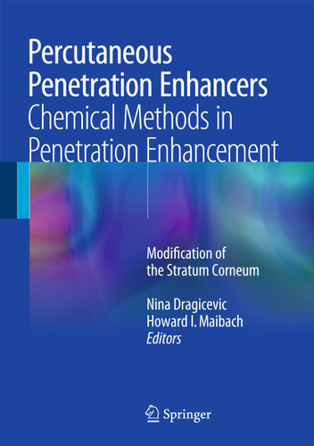 Percutaneous Penetration Enhancers Chemical Methods in Penetration Enhancement: Modification of the Stratum Corneum book cover by 