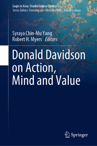 Donald Davidson on Action, Mind and Value (Logic in Asia: Studia Logica Library) book cover by 