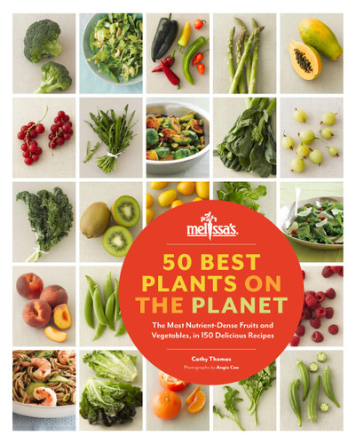 50 Best Plants on the Planet: The Most Nutrient-Dense Fruits and Vegetable, in 150 Delicious Recipes book cover by Cathy Thomas