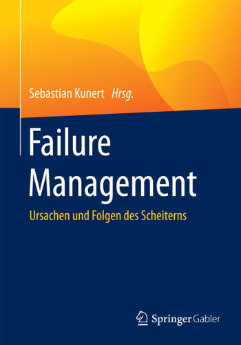 Failure Management: Ursachen und Folgen des Scheiterns book cover by 