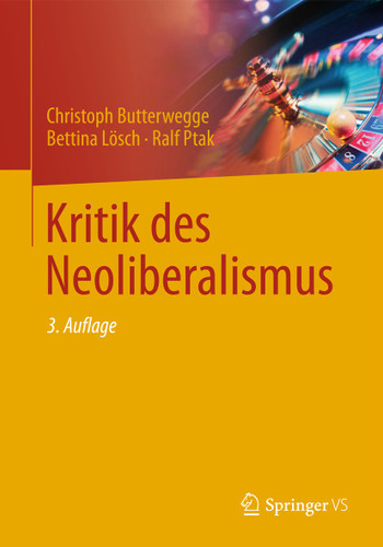 Kritik des Neoliberalismus book cover by Christoph Butterwegge, Bettina Lösch, Ralf Ptak