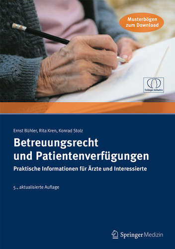 Betreuungsrecht und Patientenverfügungen: Praktische Informationen für Ärzte und Interessierte book cover by Ernst Bühler, Rita Kren, Konrad Stolz