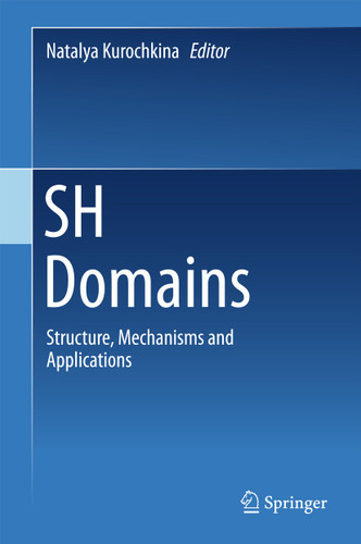 SH Domains: Structure, Mechanisms and Applications book cover by 