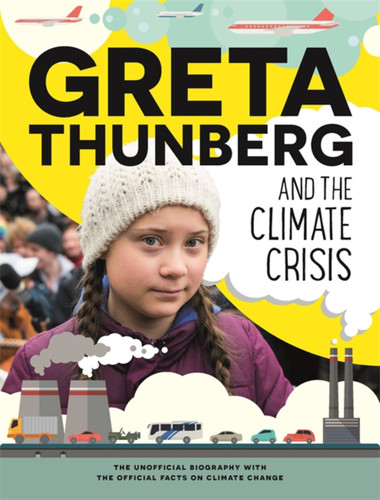 Greta Thunberg and the Climate Crisis book cover by Amy Chapman