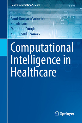 Computational Intelligence in Healthcare (Health Information Science) book cover by 