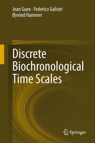 Discrete Biochronological Time Scales book cover by Jean Guex, Federico Galster, Øyvind Hammer