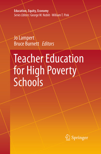 Teacher Education for High Poverty Schools (Education, Equity, Economy #2) book cover by 