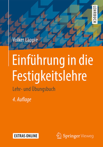 Einführung in die Festigkeitslehre: Lehr- und Übungsbuch book cover by Volker Läpple