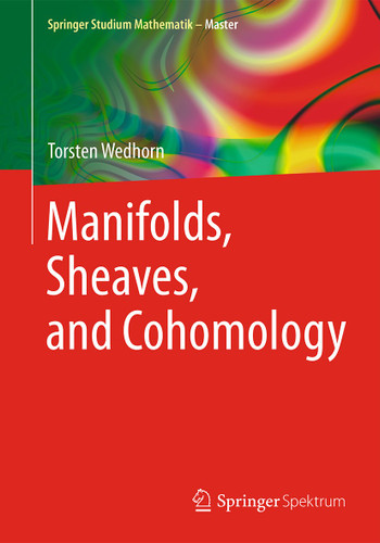 Manifolds, Sheaves, and Cohomology (Springer Studium Mathematik - Master) book cover by Torsten Wedhorn