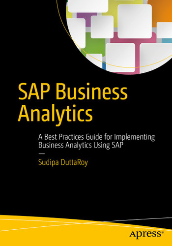 SAP Business Analytics: A Best Practices Guide for Implementing Business Analytics Using SAP book cover by Sudipa DuttaRoy