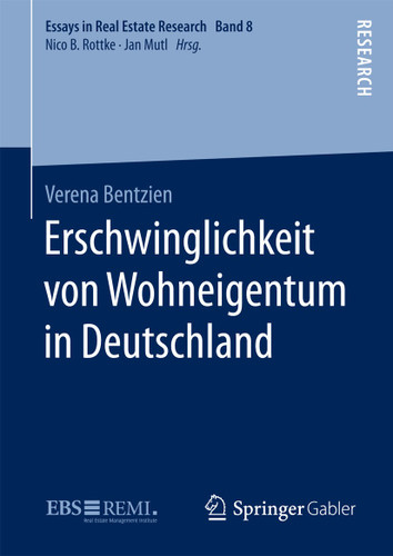 Erschwinglichkeit von Wohneigentum in Deutschland (Essays in Real Estate Research) book cover by Verena Bentzien