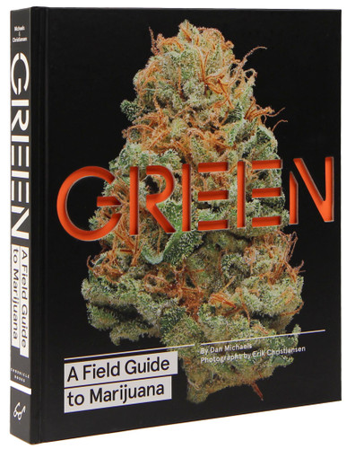 Green: A Field Guide to Marijuana: (Books about Marijuana, Guide to Cannabis, Weed Bible) book cover by Dan Michaels
