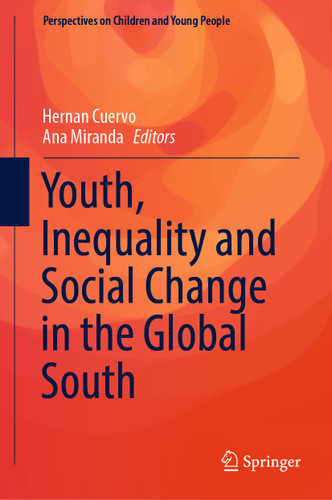 Youth, Inequality and Social Change in the Global South (Perspectives on Children and Young People #6) book cover by 