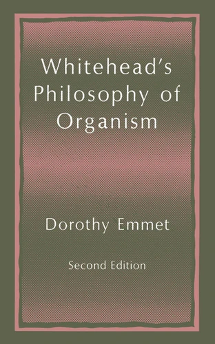 Whitehead’s Philosophy of Organism book cover by Dorothy Emmet