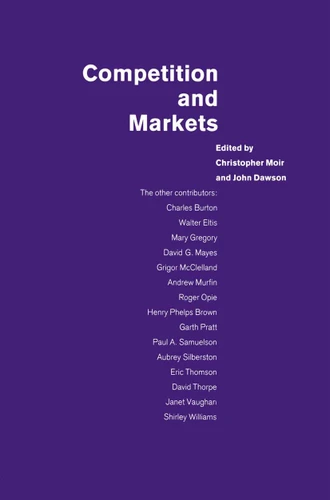 Competition and Markets: Essays in Honour of Margaret Hall book cover by John Dawsond