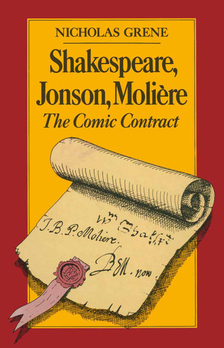 Shakespeare, Jonson, Molière: The Comic Contract book cover by Nicholas Grene